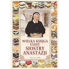 WIELKA KSIĘGA CIAST SIOSTRY ANASTAZJI TW
